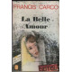 La belle amour