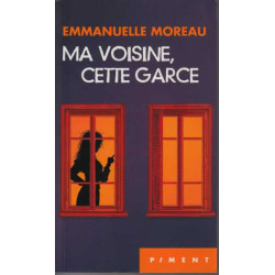 Ma voisine cette garce