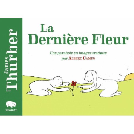 Dernière fleur (La): Une parabole en images