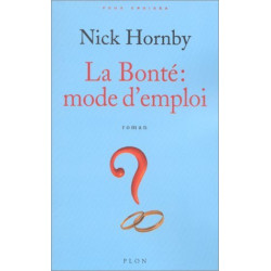 La Bonté : Mode d'emploi
