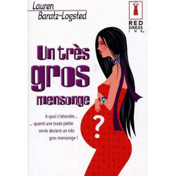 Un très gros mensonge