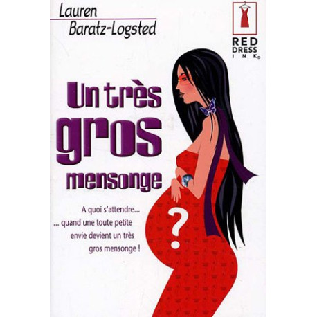 Un très gros mensonge