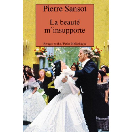 La beauté m'insupporte