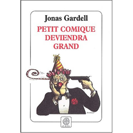 Petit comique deviendra grand