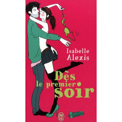 Dès le premier soir