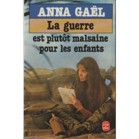 La guerre est plutôt malsaine pour les enfants