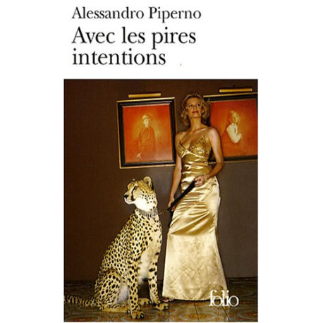 Avec les pires intentions