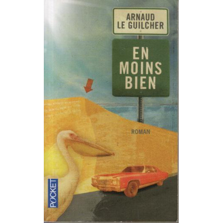 En moins bien