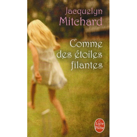 Comme des étoiles filantes