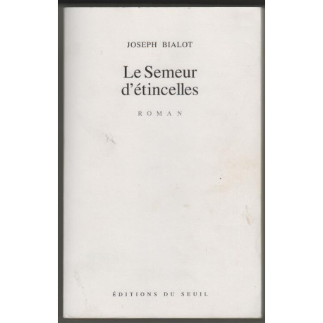 Le semeur d'étincelles
