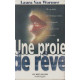 Une proie de rêve