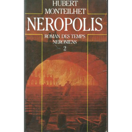 Neropolis "roman des temps neroniens" - tome 2