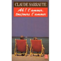 Ah ! L'amour Toujours L'amour