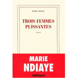 Trois femmes puissantes
