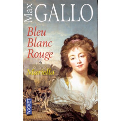 Bleu blanc rouge tome 1 : Mariella