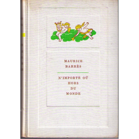 N'importe ou hors du monde