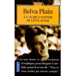 A l'aube l'espoir se lève aussi