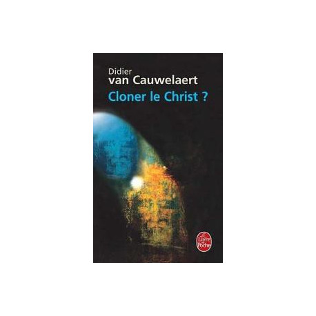Cloner le christ