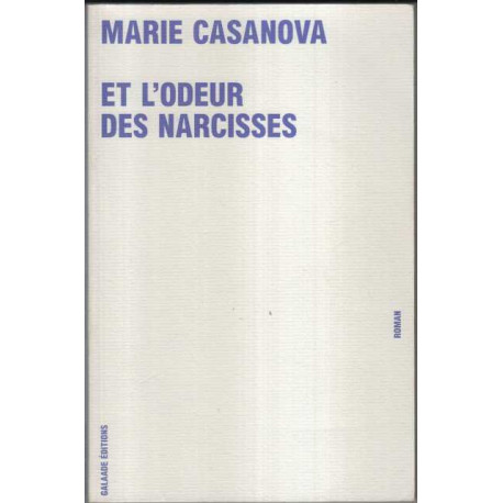 Et l'odeur des narcisses