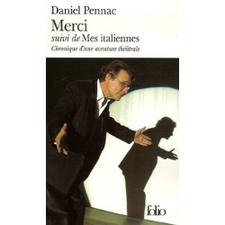 Merci : Suivi de Mes italiennes et de Merci Adaptation théâtrale
