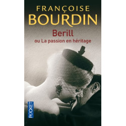 Bérill ou la passion en héritage