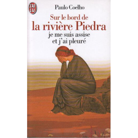 Sur le bord de la rivière Piedra