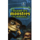 Quand les monstres se montrent