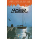 Gemeaux a l'horizon