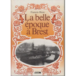 La Belle époque à Brest