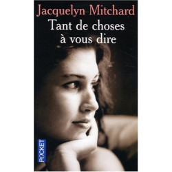 Tant de choses à vous dire