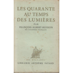 Les quarante au temps des lumieres