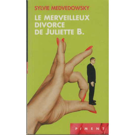 Le merveilleux divorce de Juliette B