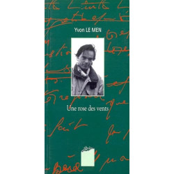 Une rose des vents. suivi Des lles par où s'évader: Une...