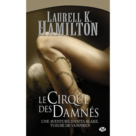 Anita Blake tome 3 : Le Cirque des damnés