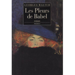Les Pleurs De Babel Ou Le Siècle D'erna