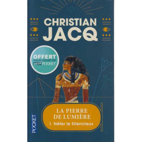 Nefer le silencieux - T1 - la pierre de lumiere