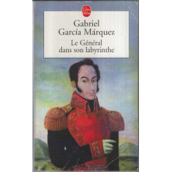Le général dans son labyrinthe
