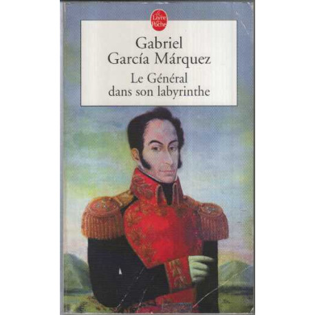 Le général dans son labyrinthe