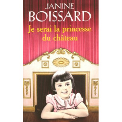 Je serai la princesse du château
