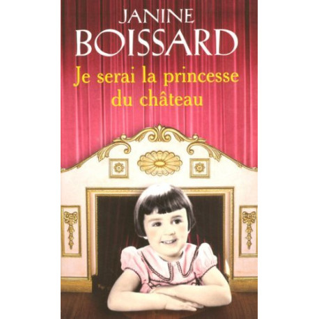 Je serai la princesse du château