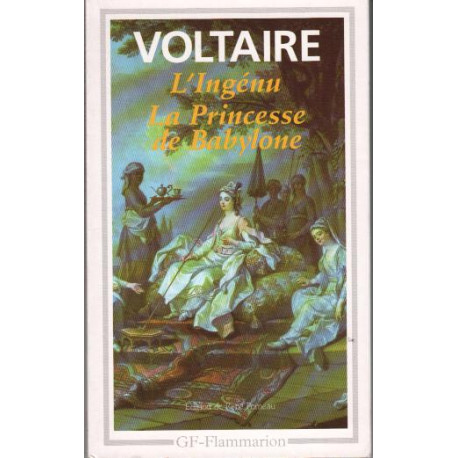 L'ingénu.La princesse de Babylone