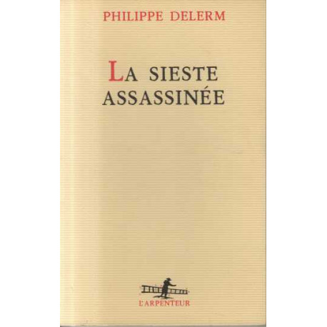 La sieste assassinée