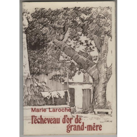 L'echeveau d'or de grand mere