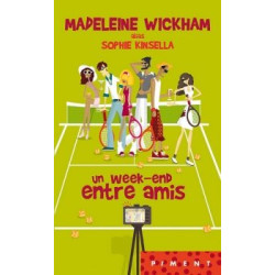 Un week-end entre amis
