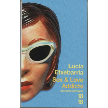 Sex et Love Addicts