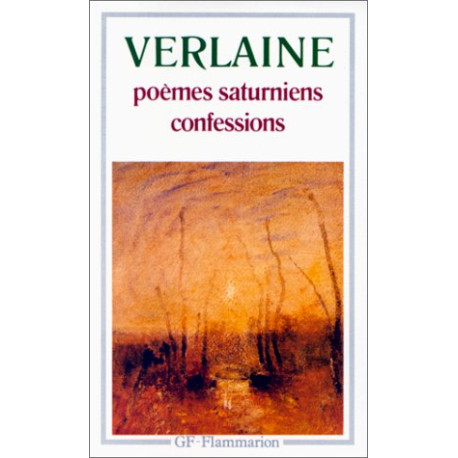 Poèmes saturniens - confessions