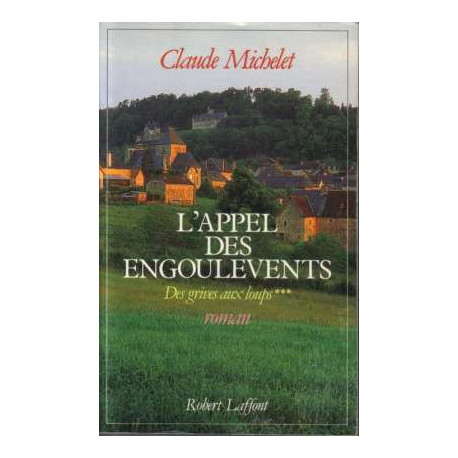 Les gens de saint-liberal tome 3 : l'appel des engoulevents