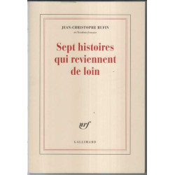 Sept histoires qui reviennent de loin