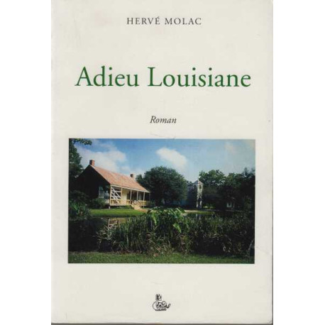 Adieu louisiane