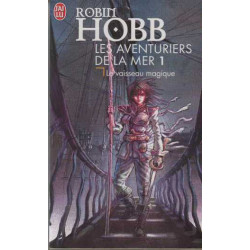 Le Vaisseau magique tome 1 : Les aventuriers de la mer